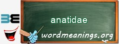 WordMeaning blackboard for anatidae